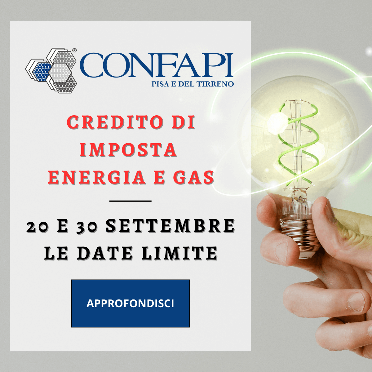 CREDITI D’IMPOSTA ENERGIA E GAS Confapi Pisa e del Tirreno
