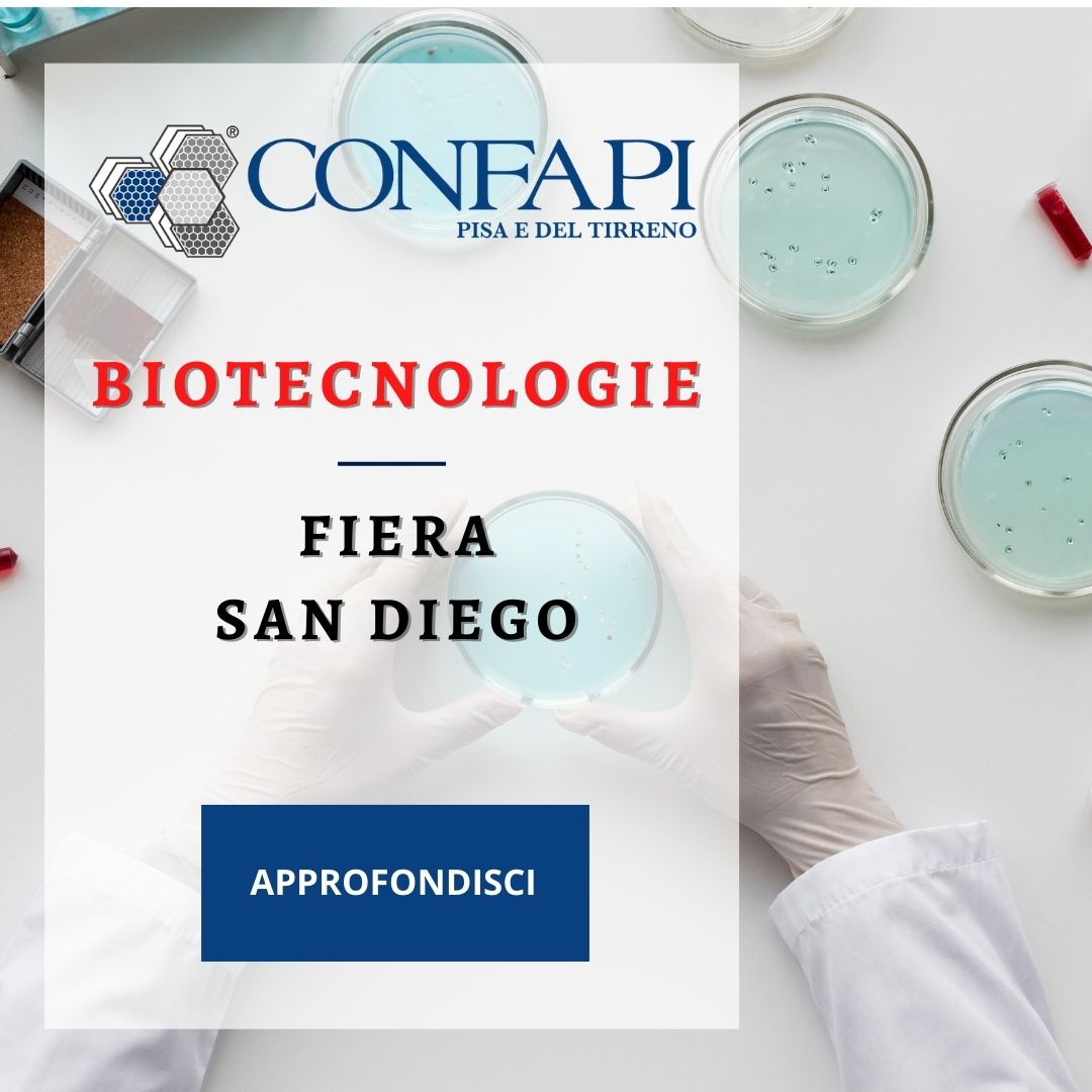 BIOTECNOLOGIE - FIERA SAN DIEGO Confapi Pisa e del Tirreno