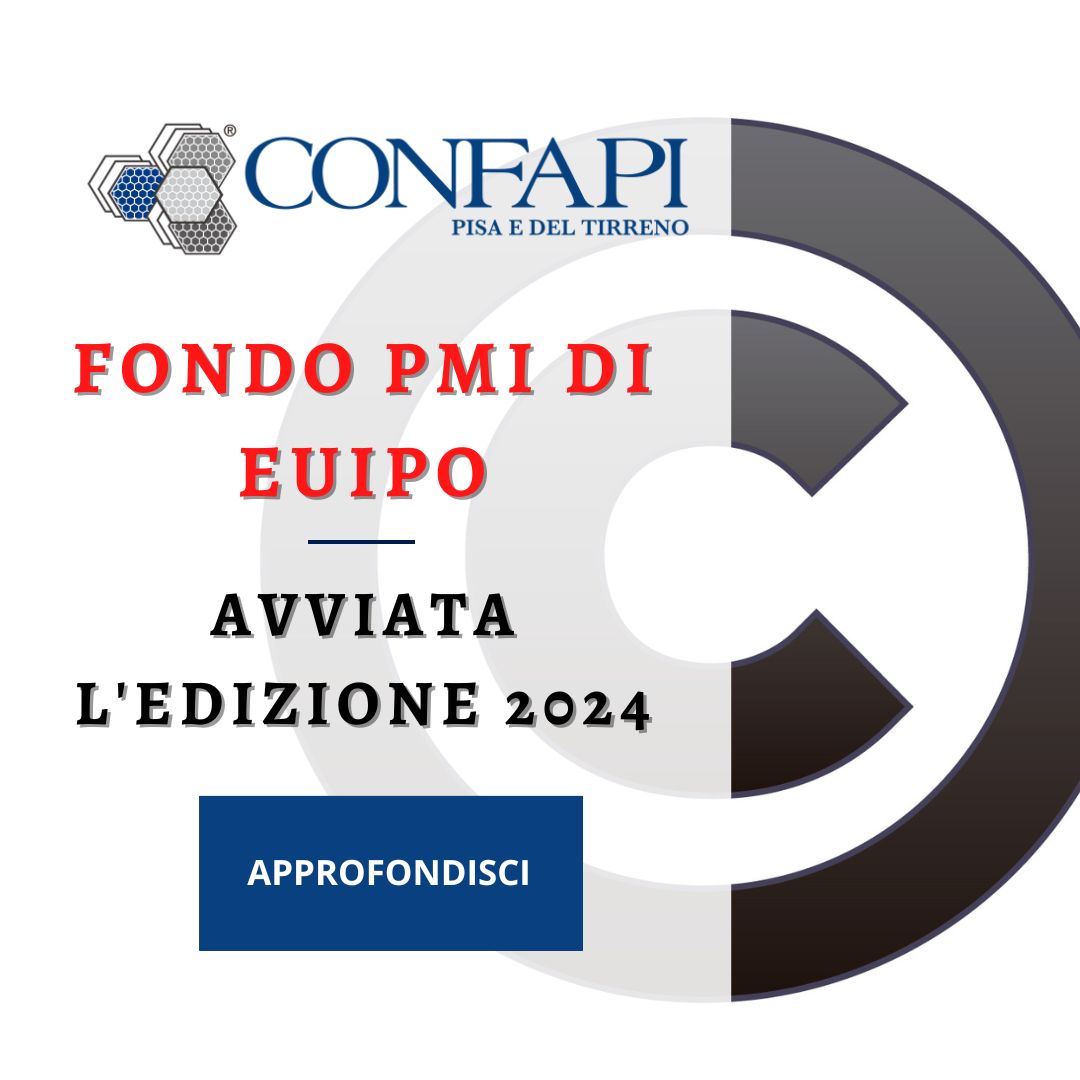 FONDO PMI DI EUIPO Confapi Pisa e del Tirreno