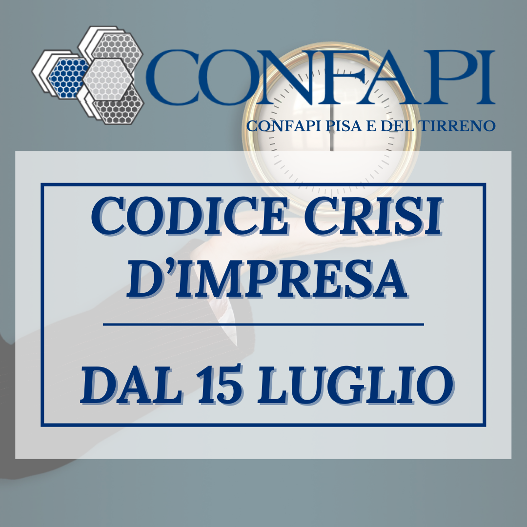 CODICE CRISI DI IMPRESA Confapi Pisa e del Tirreno