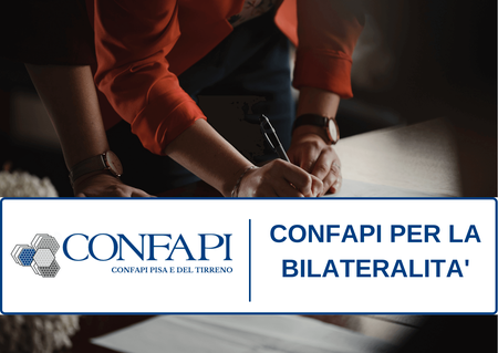 CONVEGNO - CONFAPI PER LA BILATERALITA' Confapi Pisa e del Tirreno