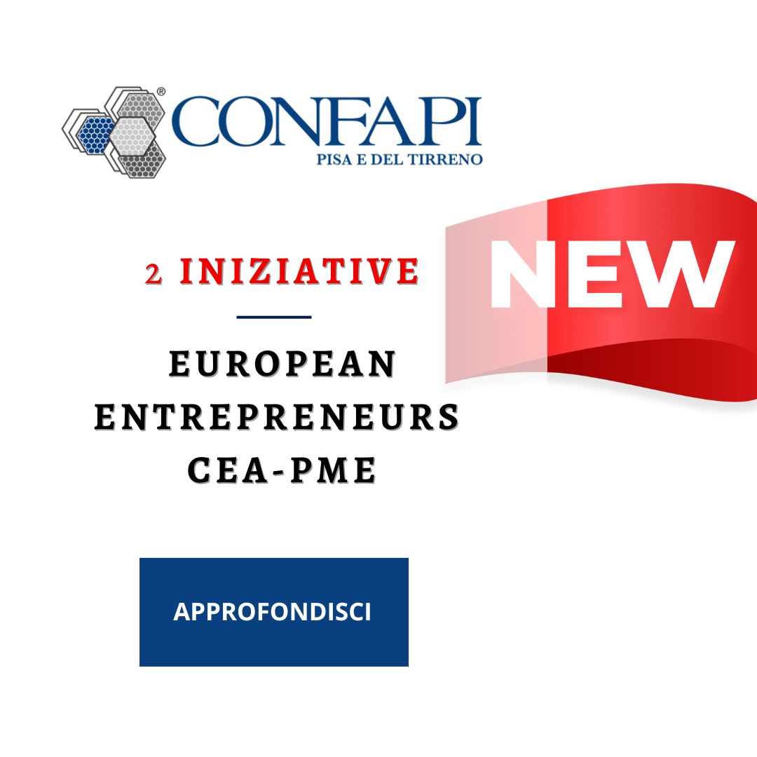EVENTI - EUROPEAN ENTREPRENEURS CEA-PME Confapi Pisa e del Tirreno