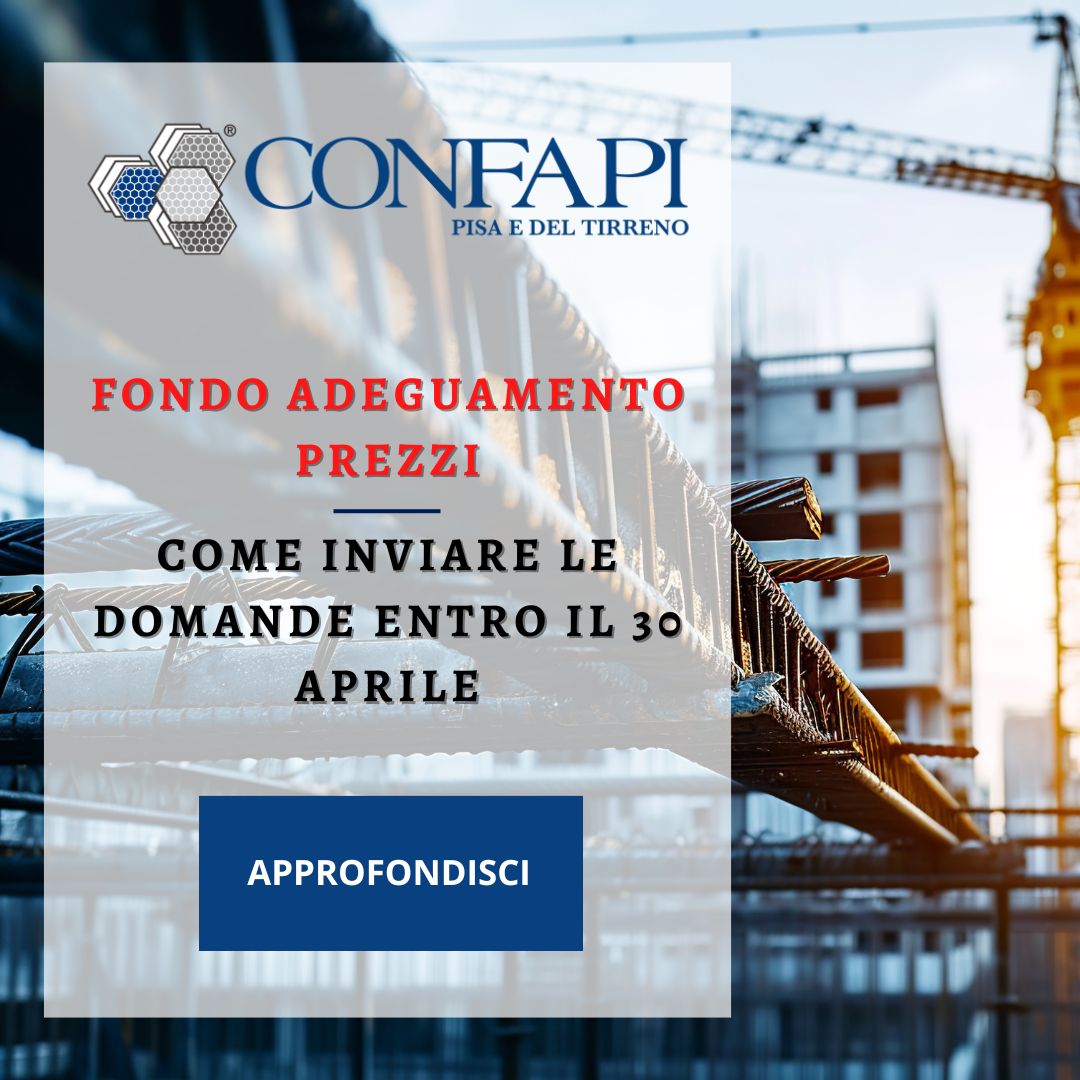FONDO ADEGUAMENTO PREZZI Confapi Pisa e del Tirreno