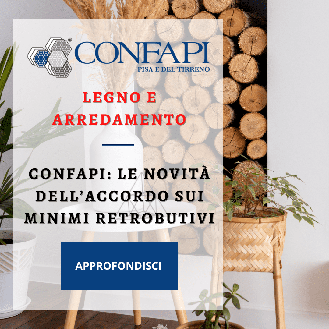 CCNL LEGNO E ARREDAMENTO Confapi Pisa e del Tirreno