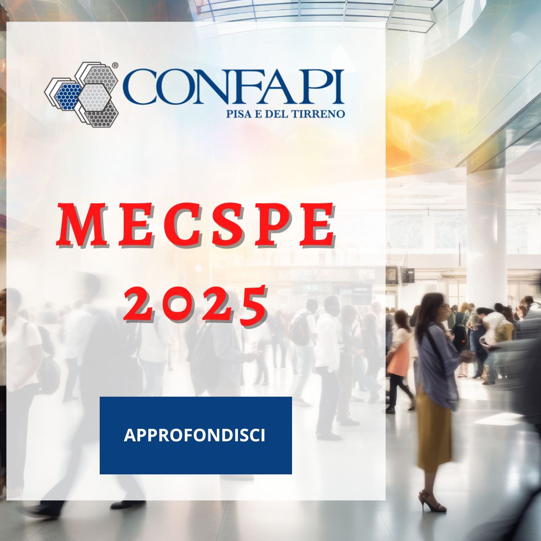 MECSPE 2025 Confapi Pisa e del Tirreno