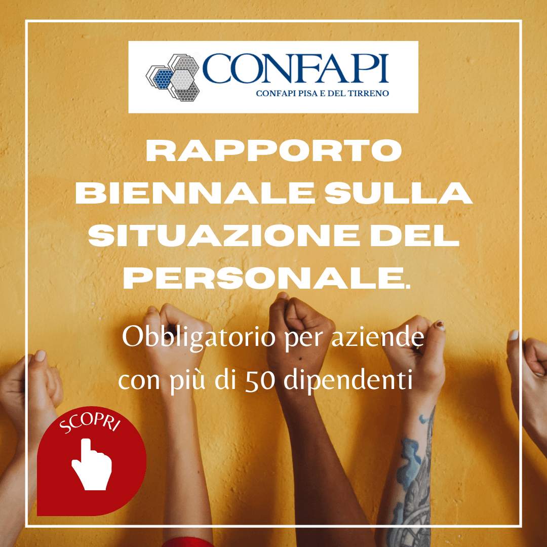 Decreto interministeriale su rapporto biennale personale Confapi Pisa e del Tirreno