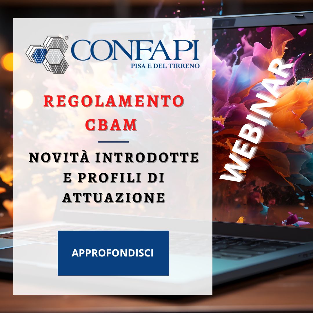 EVENTO DA REMOTO - REGOLAMENTO CBAM Confapi Pisa e del Tirreno