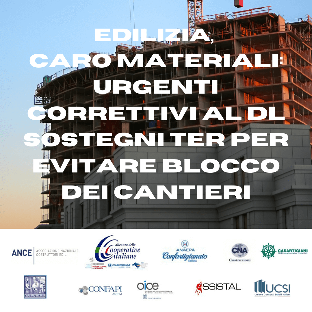 EDILIZIA, CARO MATERIALI: URGENTI CORRETTIVI AL DL SOSTEGNI TER PER EVITARE BLOCCO DEI CANTIERI Confapi Pisa e del Tirreno