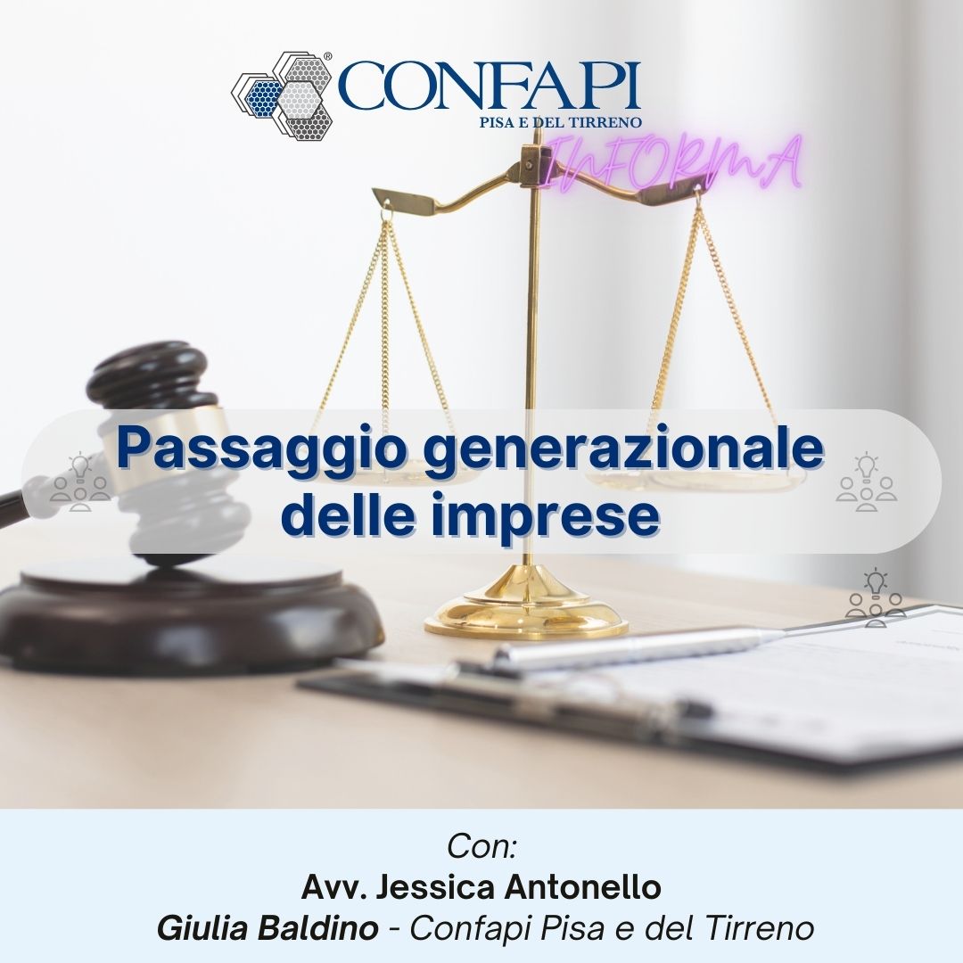 VIDEOPILLOLA SPORTELLO LEGALE - “Il passaggio generazionale dell’impresa” Confapi Pisa e del Tirreno