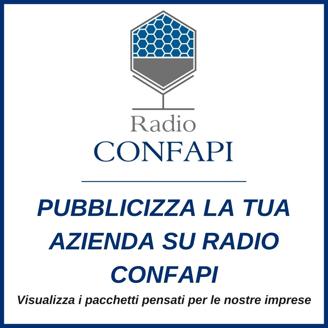 PUBBLICIZZA LA TUA IMPRESA IN RADIO Confapi Pisa e del Tirreno